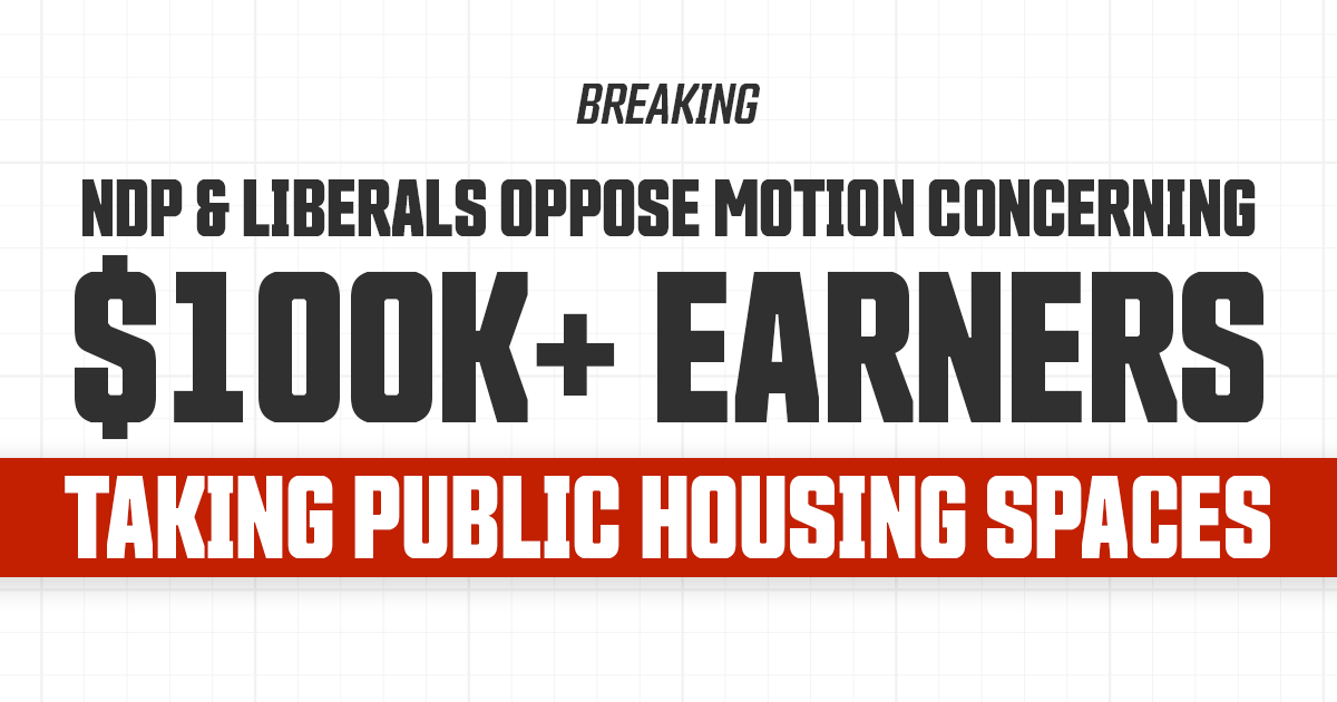 NDP and Liberals Oppose Motion on Six-Figure Earners Taking Public Housing Spaces